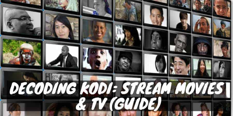Kodi streaming guide